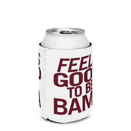 FEELS GOOD TO BE BAMA - CAN COOLER, STANDARD 12 OZ.