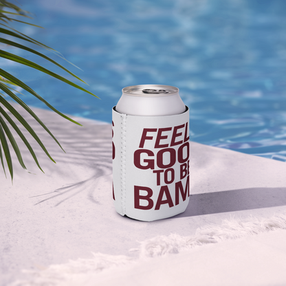FEELS GOOD TO BE BAMA - CAN COOLER, STANDARD 12 OZ.